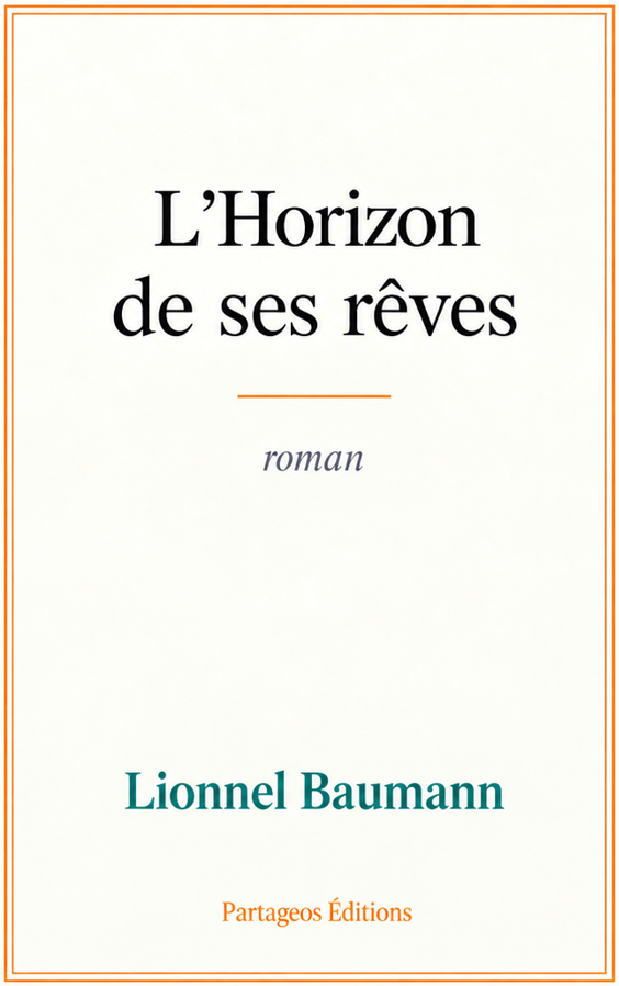 L’Horizon de ses rêves